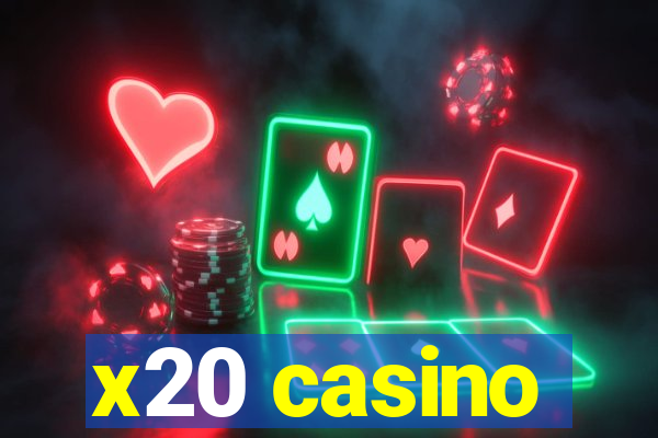 x20 casino